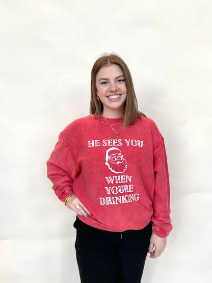 See's You When Drinking Sweatshirt